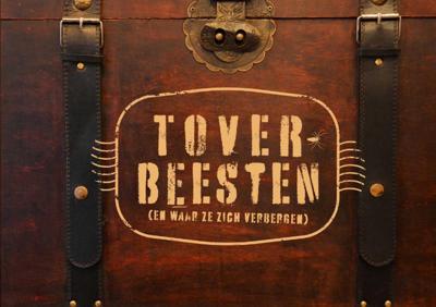 Toverbeesten (en waar ze zich verbergen) (Paperback)