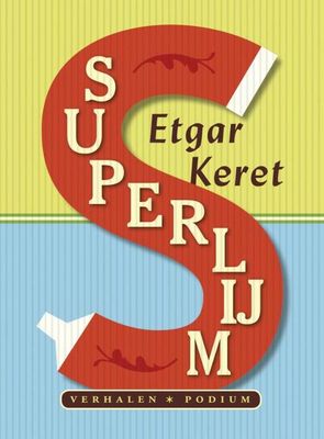 Superlijm - Etgar Keret - eBook (9789057595806)
