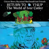 To Y'hup: The World Of Ivor Cutler - CD (5024545871722) - thumbnail