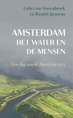 Amsterdam, het water en de mensen (Hardback)