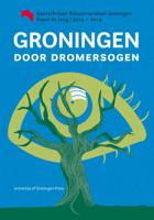 Groningen door dromersogen (Paperback)