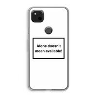 Alone: Google Pixel 4a Transparant Hoesje