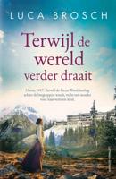 Terwijl de wereld verder draait (Paperback)