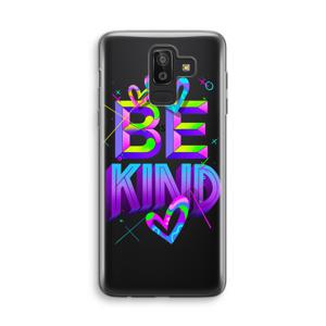 Be Kind: Samsung Galaxy J8 (2018) Transparant Hoesje