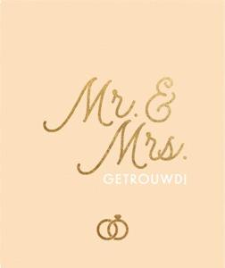 Mr. & Mrs. getrouwd! (Hardback)