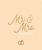 Mr. & Mrs. getrouwd! (Hardback)