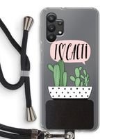 I love cacti: Samsung Galaxy A32 5G Transparant Hoesje met koord