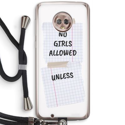No Girls Allowed Unless: Motorola Moto G6 Transparant Hoesje met koord