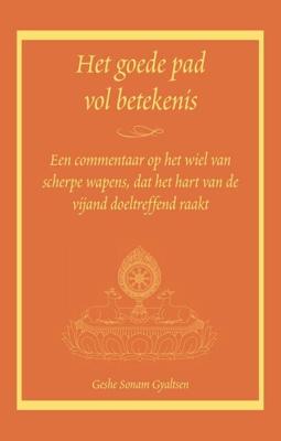 Het goede pad vol betekenis (Paperback)