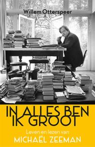 In alles ben ik groot (Hardback)