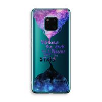 Stars quote: Huawei Mate 20 Pro Transparant Hoesje