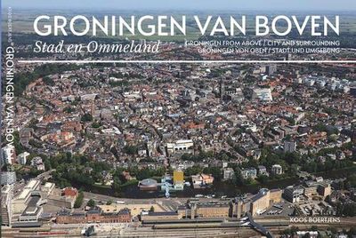 Groningen van boven - Koos Boertjens - Paperback (9789088960109)