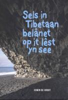 Sels in Tibetaan belânet op it lêst yn de see (Paperback) Sels in Tibetaan belânet op it lêst yn de see (Paperback)