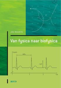 Van fysica naar biofysica (Paperback)