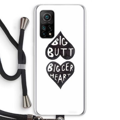 Big butt bigger heart: Xiaomi Mi 10T 5G Transparant Hoesje met koord