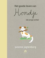 Het goede leven van Hondje (de enige echte) (Hardback)