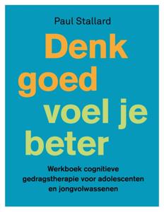 Denk goed - voel je beter (Paperback)