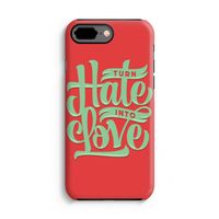 Turn hate into love: iPhone 8 Plus Tough Case