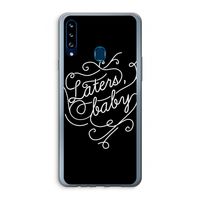 Laters, baby: Samsung Galaxy A20s Transparant Hoesje