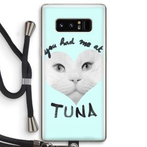 You had me at tuna: Samsung Galaxy Note 8 Transparant Hoesje met koord