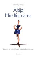 Altijd mindfulmama - Iris Bouwman - ebook