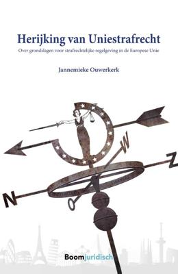 Herijking van Uniestrafrecht (Paperback)