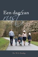 Een dag van rust - W.A. Zondag - ebook