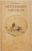 Het temmen van de os (Paperback)