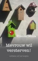 Mevrouw wil versterven! (Paperback)