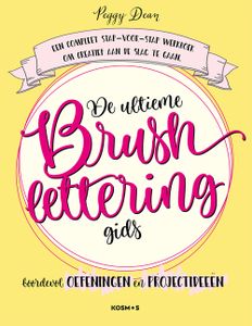 De ultieme brushlettering-gids - Peggy Dean - ebook