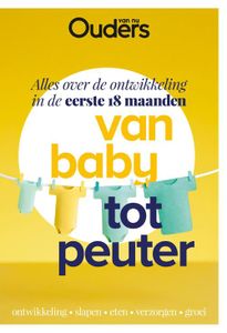 Van baby tot peuter - Ouders van Nu - ebook
