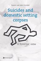 Suicides and domestic setting corpses (Paperback)