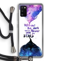 Stars quote: Samsung Galaxy A41 Transparant Hoesje met koord Stars quote: Samsung Galaxy A41 Transparant Hoesje met koord