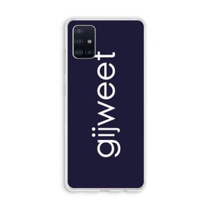 Gijweet: Galaxy A51 4G Transparant Hoesje