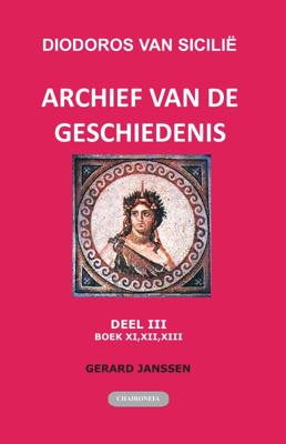 Archief van de Geschiedenis III (Paperback)