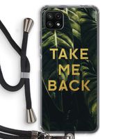 Take me back: Samsung Galaxy A22 5G Transparant Hoesje met koord Take me back: Samsung Galaxy A22 5G Transparant Hoesje met koord