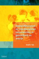 Interprofessioneel en interdisciplinair samenwerken in gezondheid en welzijn (Paperback)