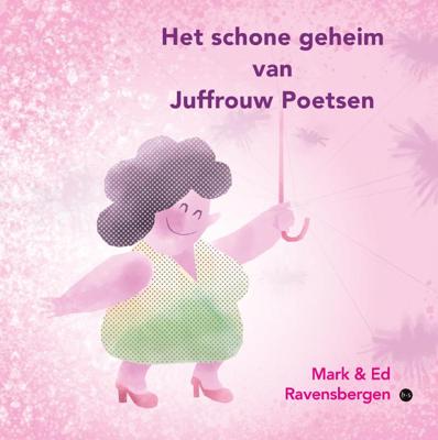 Het schone geheim van Juffrouw Poetsen (Hardback)