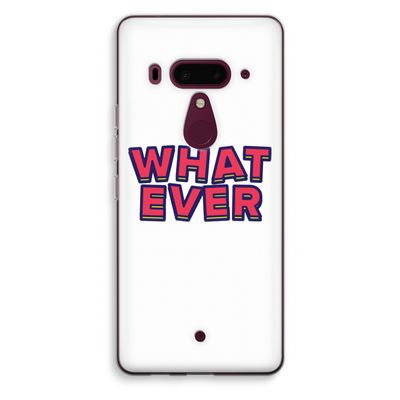 Whatever: HTC U12+ Transparant Hoesje