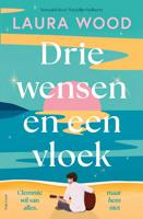 Drie wensen en een vloek - Laura Wood - ebook