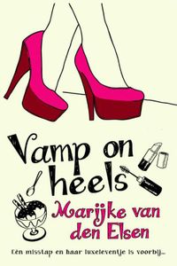 Vamp on heels - Marijke van den Elsen - ebook