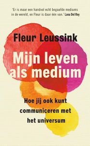 Mijn leven als medium - Fleur Leussink - ebook
