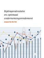 Bijdragecalculatie en optimaal ondernemingsrendement (Hardback)