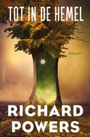 Tot in de hemel - Richard Powers - ebook