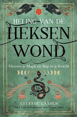 Heling van de heksenwond (Paperback)