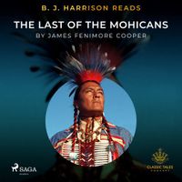 B.J. Harrison Reads The Last of the Mohicans