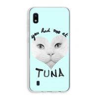 You had me at tuna: Samsung Galaxy A10 Transparant Hoesje