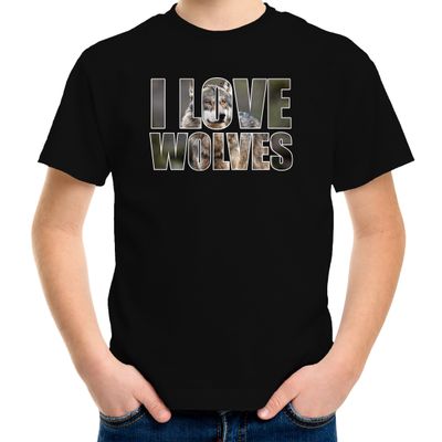 Tekst t-shirt I love wolves met dieren foto van een wolf zwart voor kinderen Tekst t-shirt I love wolves met dieren foto van een wolf zwart voor kinderen
