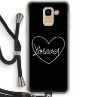 Forever heart black: Samsung Galaxy J6 (2018) Transparant Hoesje met koord