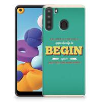 Samsung Galaxy A21 | Siliconen hoesje | met naam Quote Begin
